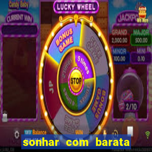 sonhar com barata jogo do bicho